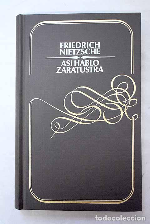 Libros: As&iacute; habl&oacute; Zaratustra.- Nietzsche, Friedrich