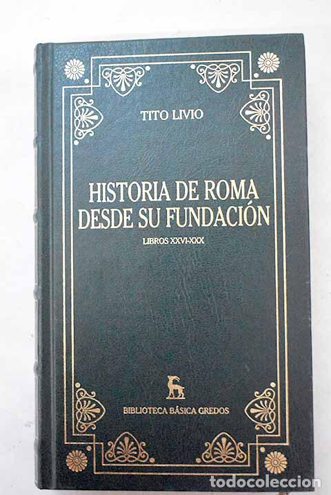 Libros: Historia de Roma desde su fundaci&oacute;n, Tomo V.- Livio, Tito