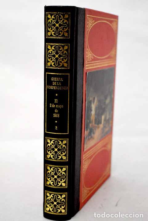 Libros: El Dos de Mayo de 1808, Tomo II.- Toreno, Jos&eacute; Mar&iacute;a Queipo de Llano Ruiz de Saravia, Conde de