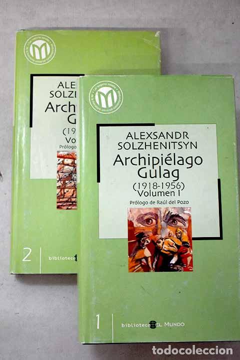 Libros: Archipi&eacute;lago Gulag (1918-1956).- Solzhenitsin, Alexander