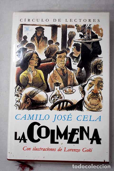Libros: La colmena: Cela, Camilo Jos&eacute;.- Cela, Camilo Jos&eacute;