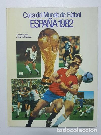 Libros: Copa del Mundo de F&uacute;tbol Espa&ntilde;a 1982- 9788450050998