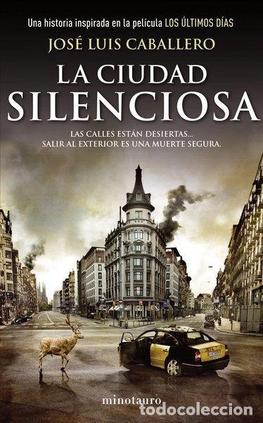 Libros: La ciudad silenciosa- 9788445001295