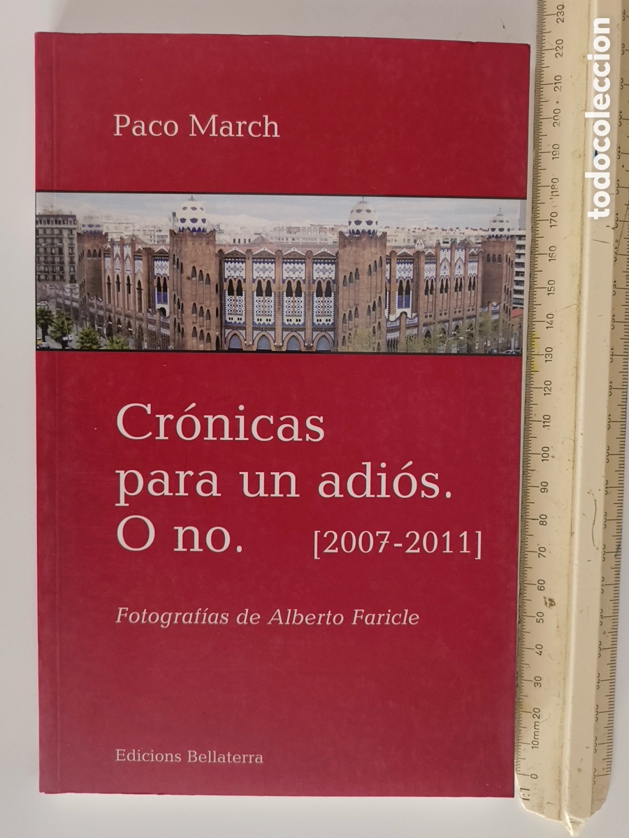 books: CRONICAS PARA UN ADIOS. LOS TOROS EN CATALU&Ntilde;A