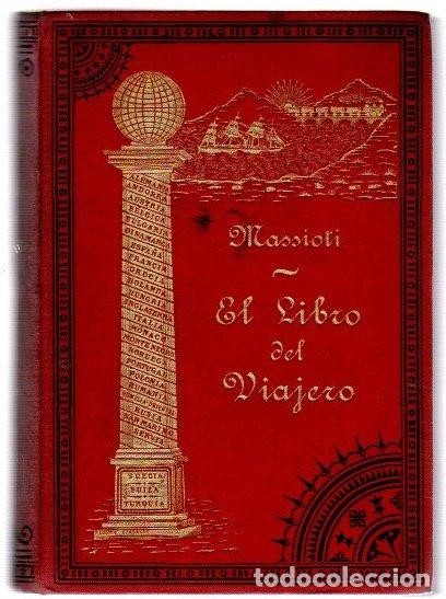 Libri di seconda mano: El libro del viajero - Massioti, Antonio B.