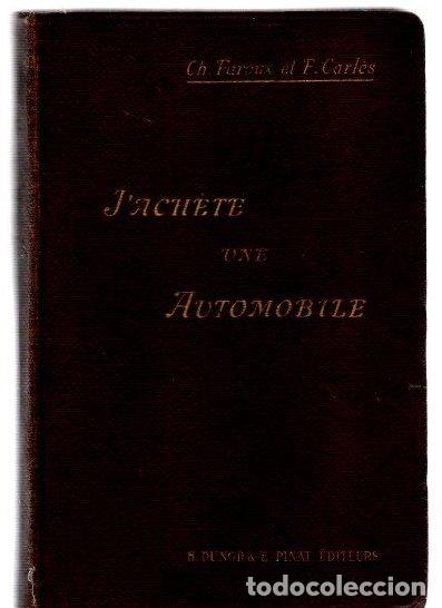 Livres: J'ach&egrave;te une automobile - Faroux, Ch. / Carl&egrave;s, F.