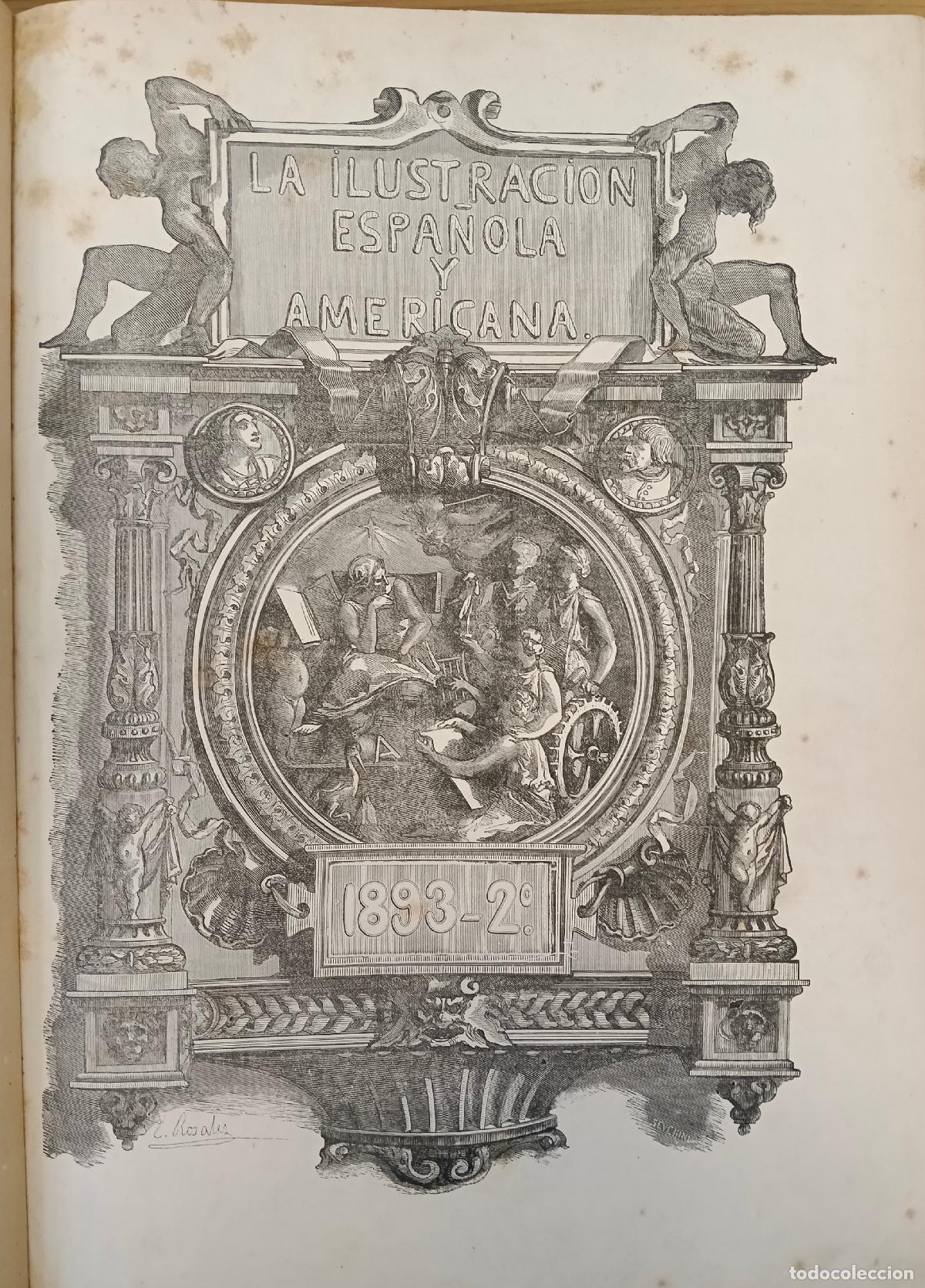 Libros: La ilustraci&oacute;n Espa&ntilde;ola y Americana. 1893. 2&ordm; semestre - De Carlos, Abelardo