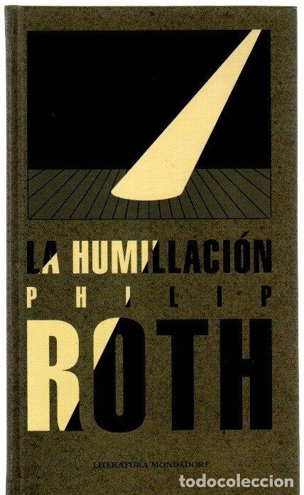 Libros: La humillaci&oacute;n - Roth, Philip - Foto 1