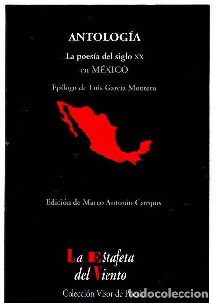 Libros: La poes&iacute;a del siglo XX en M&eacute;xico - Campos, Marco Antonio (Ed.)