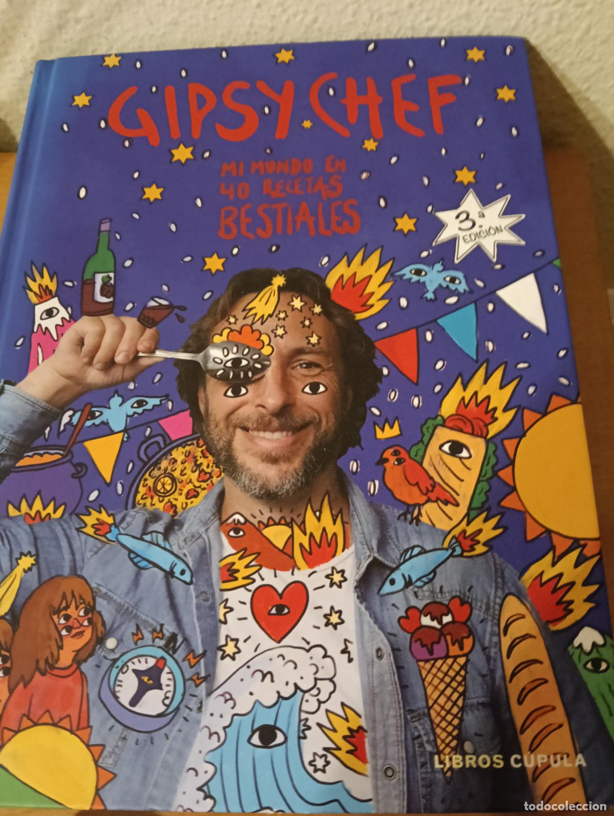 Libros: gipsy chef mi mundo en 40 recetas bestiales