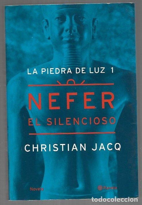 B&uuml;cher: NEFER EL SILENCIOSO. LA PIEDRA DE LUZ 1 - JACQ, CHRISTIAN