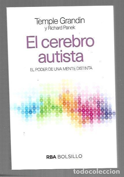 B&uuml;cher: CEREBRO AUTISTA - EL. EL PODER DE UNA MENTE DISTINTA - GRANDIN, TEMPLE Y RICHARD PANEK