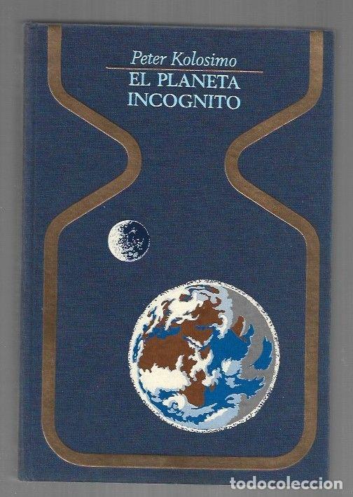 Libros: PLANETA INCOGNITO - EL - KOLOSIMO, PETER - Foto 1