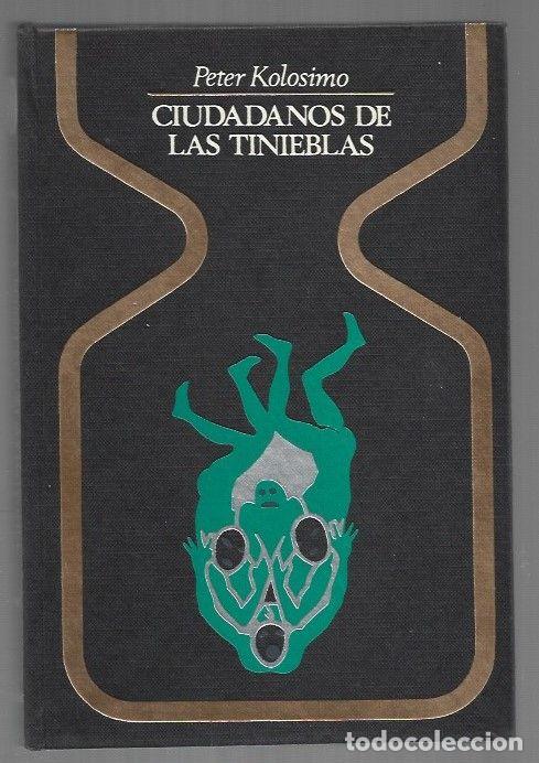 B&uuml;cher: CIUDADANOS DE LAS TINIEBLAS - KOLOSIMO, PETER