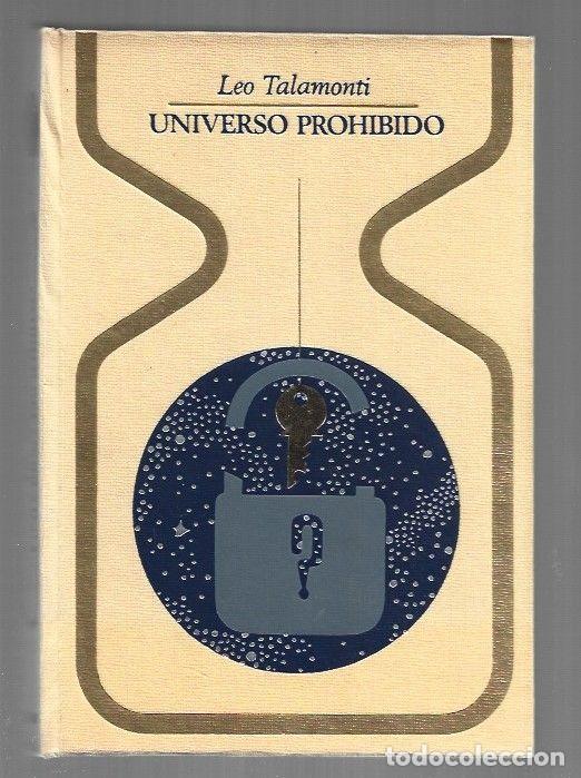 Libros: UNIVERSO PROHIBIDO - TALAMONTI, LEO - Foto 1