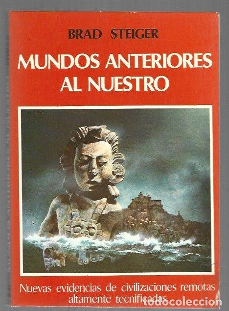 Libros: MUNDOS ANTERIORES AL NUESTRO - STEIGER, BRAD - Foto 1