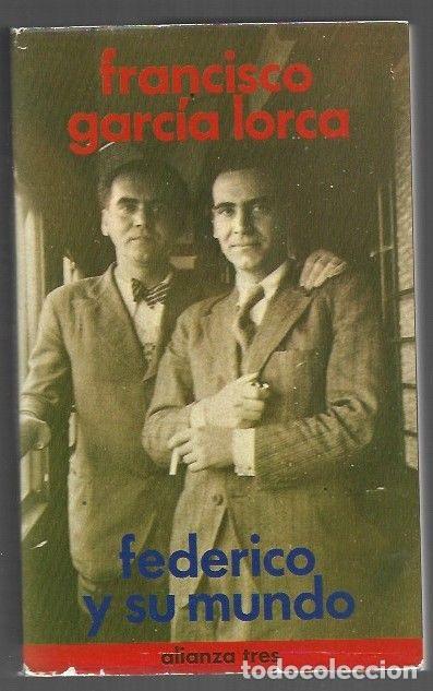 books: FEDERICO Y SU MUNDO - GARCIA LORCA, FRANCISCO