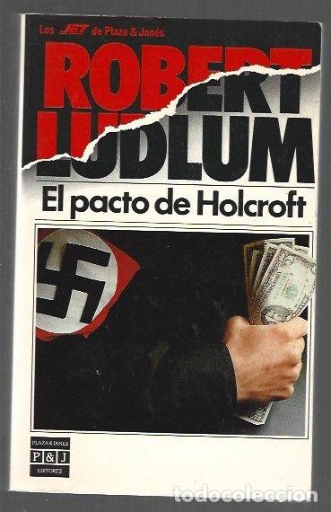 Libros: PACTO DE HOLCROFT - EL - LUDLUM, ROBERT - Foto 1