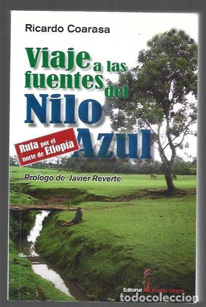 Livros em segunda m&atilde;o: VIAJE A LAS FUENTES DEL NILO AZUL. RUTA POR EL NORTE DE ETIOPIA - COARASA, RICARDO