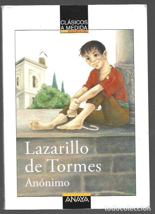 Libri di seconda mano: LAZARILLO DE TORMES - ANONIMO (ADAPTACION DE JUAN MANUEL INFANTE MORA&Ntilde;O / ILUSTRACIONES DE ISABEL AR