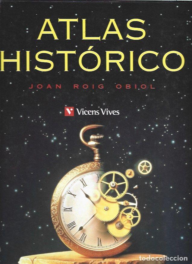 Livros em segunda m&atilde;o: ATLAS HISTORICO - ROIG OBIOL, JOAN