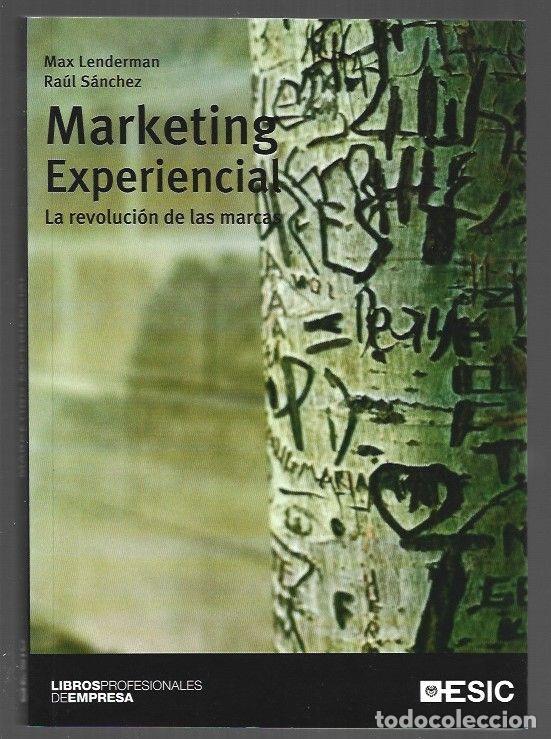 Livros em segunda m&atilde;o: MARKETING EXPERIENCIAL. LA REVOLUCION DE LAS MARCAS - LENDERMAN, MAX Y RAUL SANCHEZ