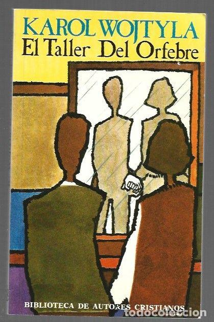 Livros em segunda m&atilde;o: TALLER DEL ORFEBRE - EL - WOJTYLA, KAROL (JUAN PABLO II)