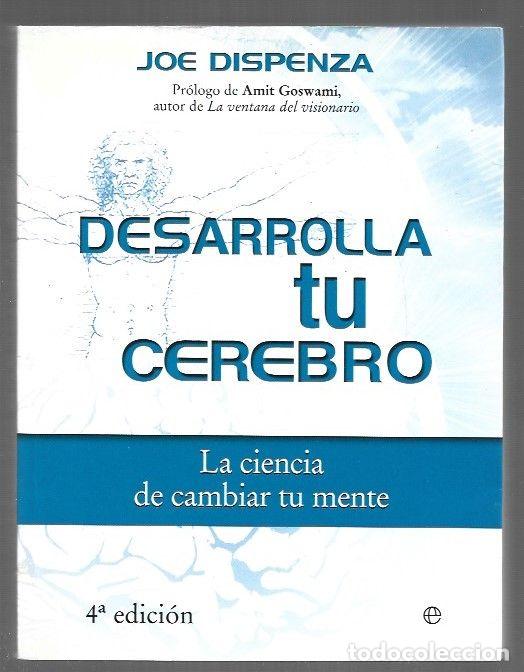 Livros em segunda m&atilde;o: DESARROLLA TU CEREBRO. LA CIENCIA DE CAMBIAR TU MENTE - DISPENZA, JOE