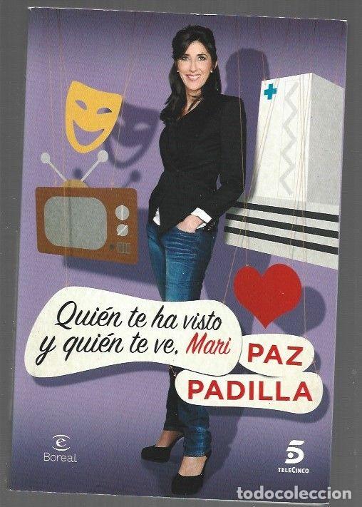 Livros em segunda m&atilde;o: QUIEN TE HA VISTO Y QUIEN TE VE, MARI - PADILLA, PAZ