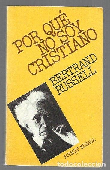 Livres: POR QUE NO SOY CRISTIANO - RUSSELL, BERTRAND