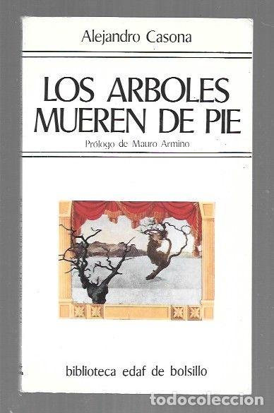 books: ARBOLES MUEREN DE PIE - LOS - CASONA, ALEJANDRO