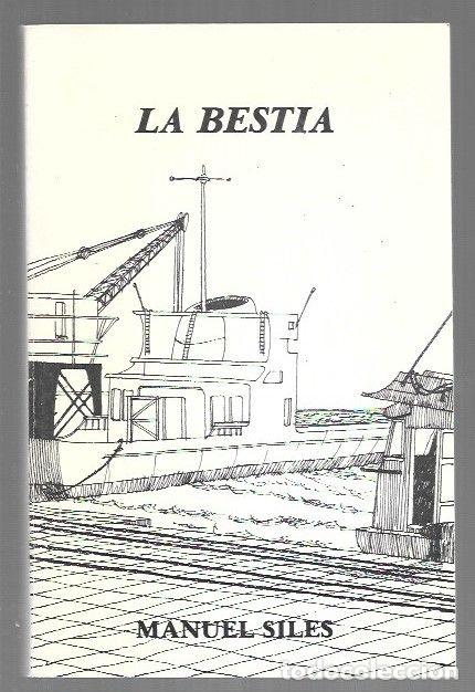 Libros: BESTIA - LA - SILES, MANUEL - Foto 1