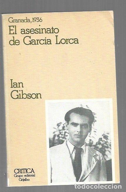 Libri di seconda mano: ASESINATO DE GARCIA LORCA - EL. GRANADA, 1936 - GIBSON, IAN