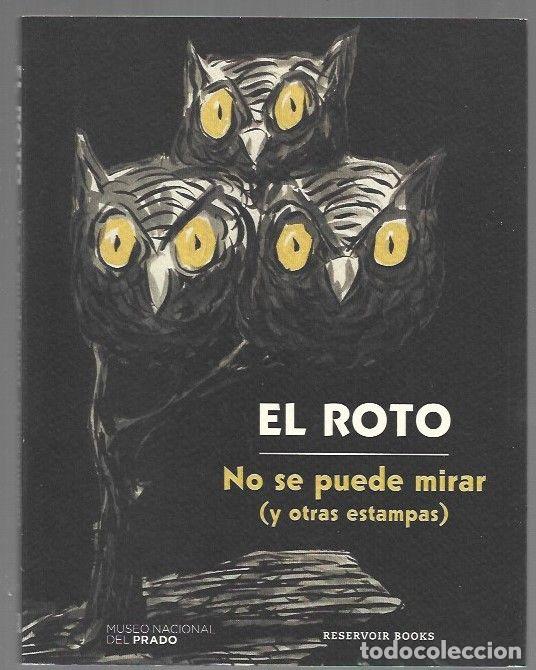 B&uuml;cher: EL ROTO: NO SE PUEDE MIRAR (Y OTRAS ESTAMPAS) - EL ROTO (ANDRES RABAGO)