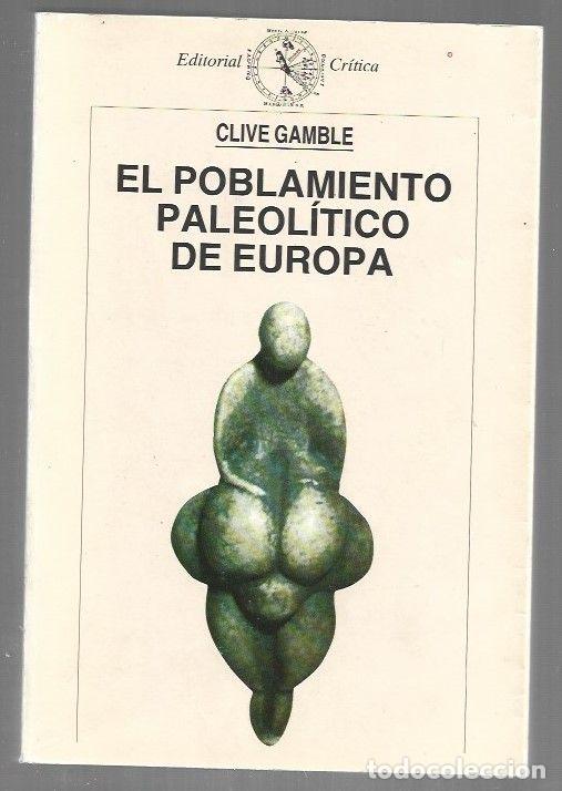 Libri di seconda mano: POBLAMIENTO PALEOLITICO DE EUROPA - EL - GAMBLE, CLIVE