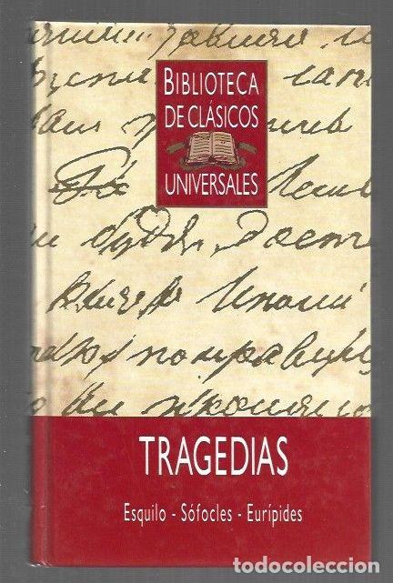 books: TRAGEDIAS: AGAMENON / EDIPO REY / HIPOLITO - ESQUILO / SOFOCLES / EURIPIDES