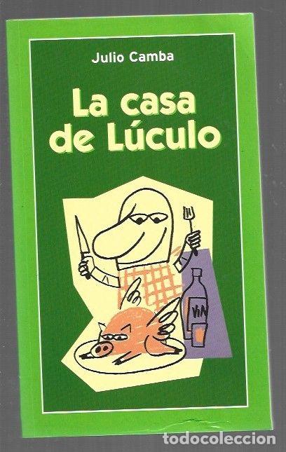 Libros: CASA DE LUCULO - LA - CAMBA, JULIO - Foto 1