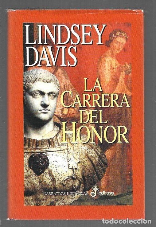 Libros: CARRERA DEL HONOR - LA - DAVIS, LINDSEY - Foto 1