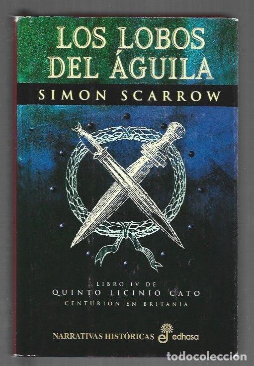 Libros: LOBOS DEL AGUILA - LOS - SCARROW, SIMON - Foto 1