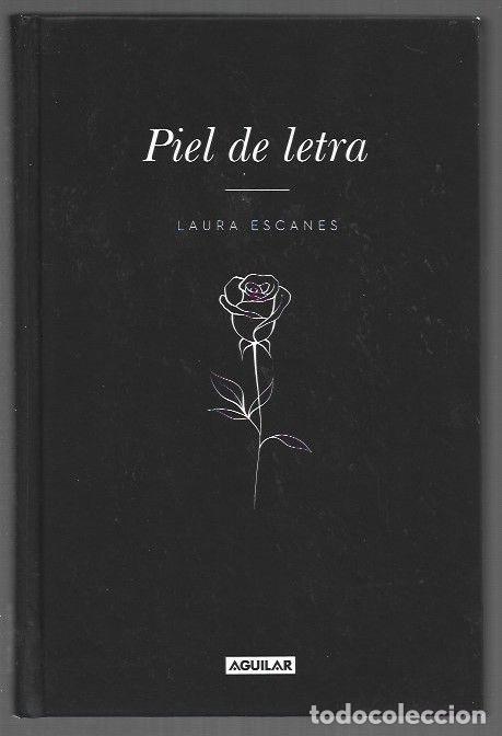 Libros: PIEL DE LETRA - ESCANES, LAURA - Foto 1