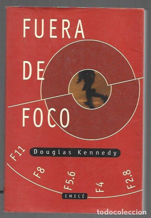 Libros: FUERA DE FOCO - KENNEDY, DOUGLAS - Foto 1