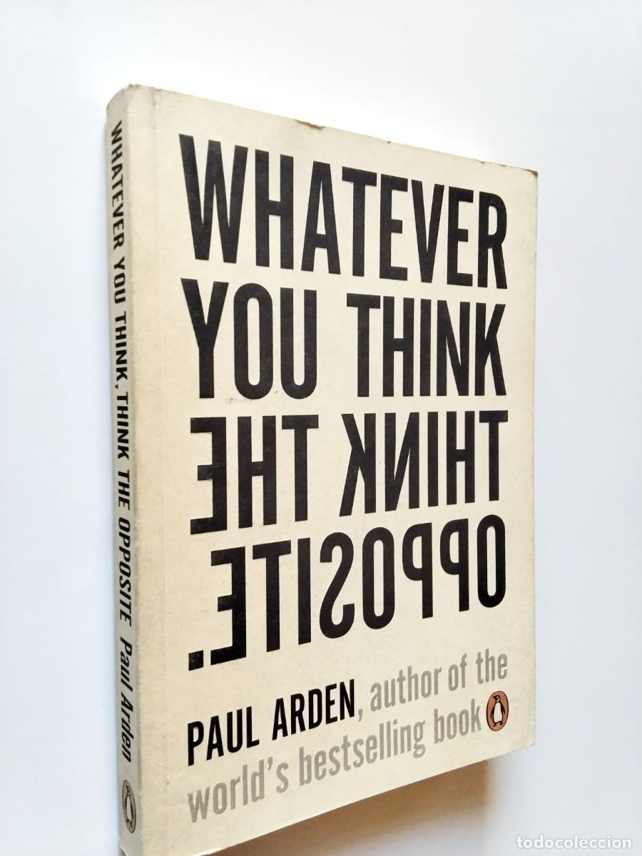Paul Arden - Whatever you think