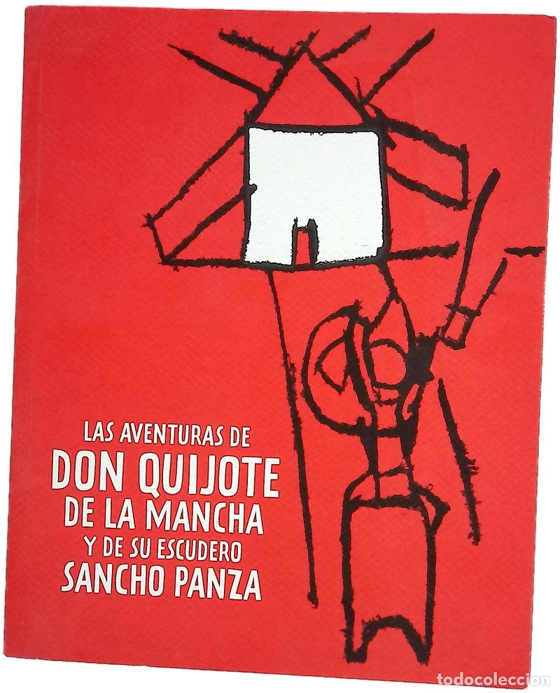 Libri di seconda mano: Las aventuras de &rdquo;Don Quijote de la Mancha&rdquo; y de su escudero &rdquo;Sancho Panza&rdquo; (primera parte) : un ...