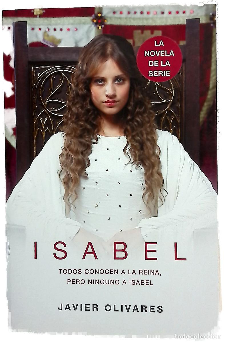 Libri di seconda mano: Isabel - Olivares, Javier