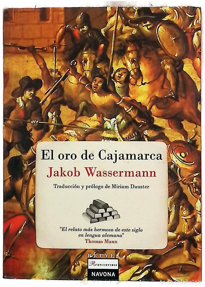 Libri di seconda mano: El oro de Cajamarca - Wassermann, Jakob; Dauster, Miriam