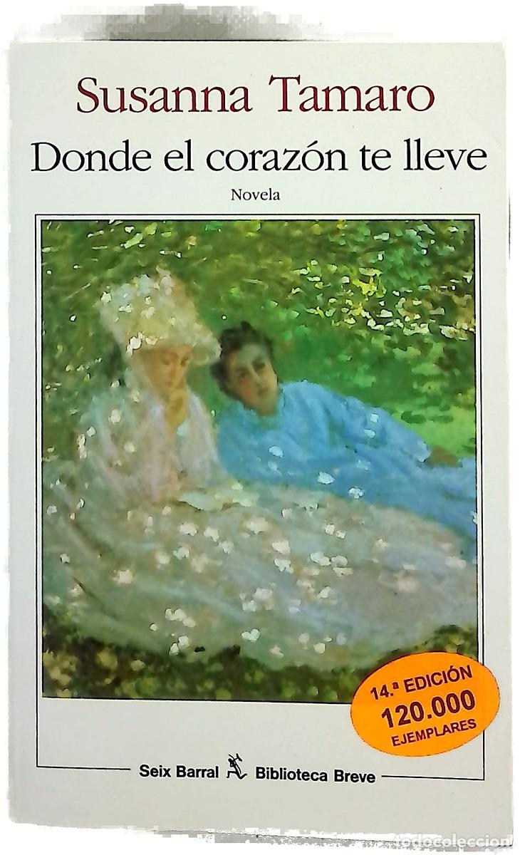 Libros: Donde el coraz&oacute;n te lleve