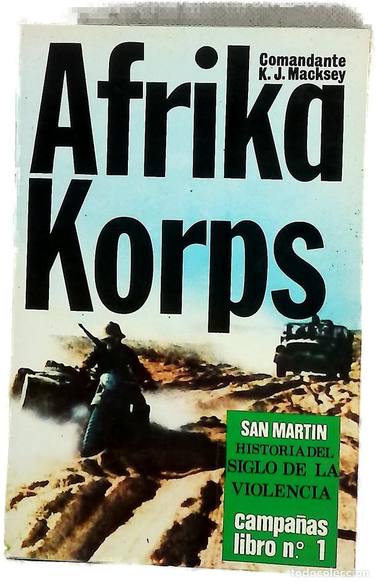 Libros: AfriKa Korps - Macksey, Kenneth; Mallorqu&iacute;, Eduardo