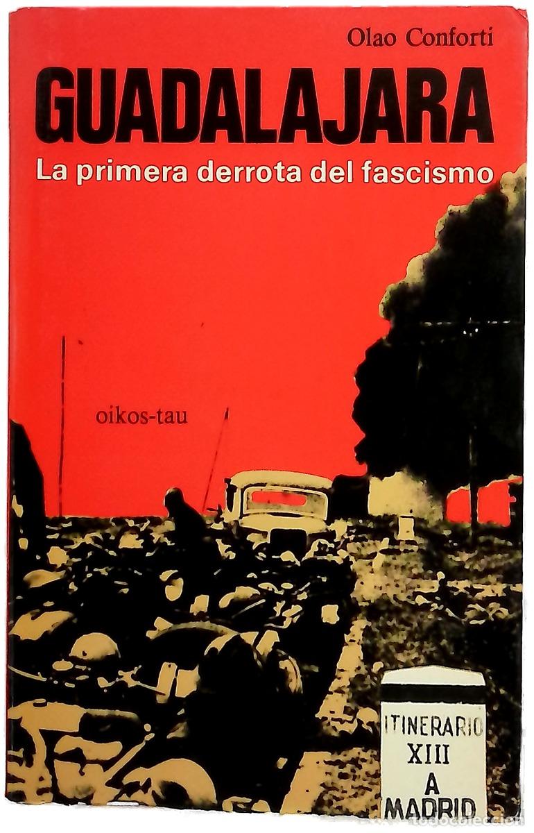Libros: Guadalajara la primera derrota del fascismo