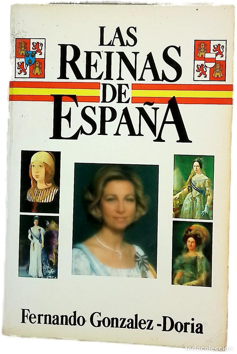 Libros: Las reinas de Espa&ntilde;a - Gonz&aacute;lez-Doria, Fernando
