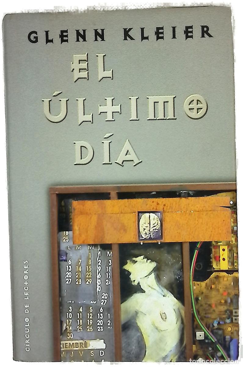 Livros em segunda m&atilde;o: El &uacute;ltimo d&iacute;a - Kleier, Glenn